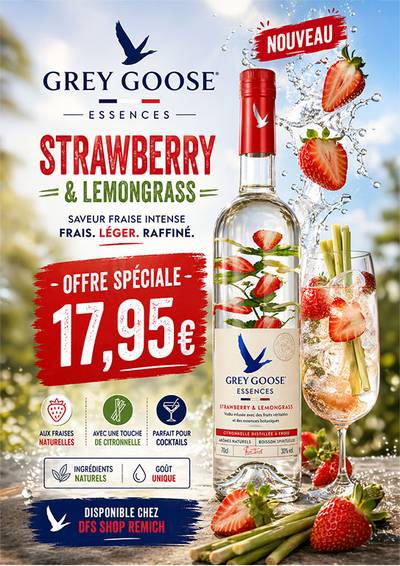 Angebotsplakat: GREY GOOSE ESSENCES, Infundierter Wodka, STRAWBERRY & LEMONGRASS